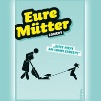 Eure Mütter