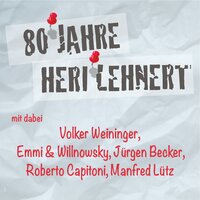 80 Jahre Heri Lehnert
