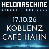 Heldmaschine – EISZEIT TOUR 2026